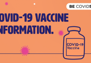 COVID 19 Vaccine Information